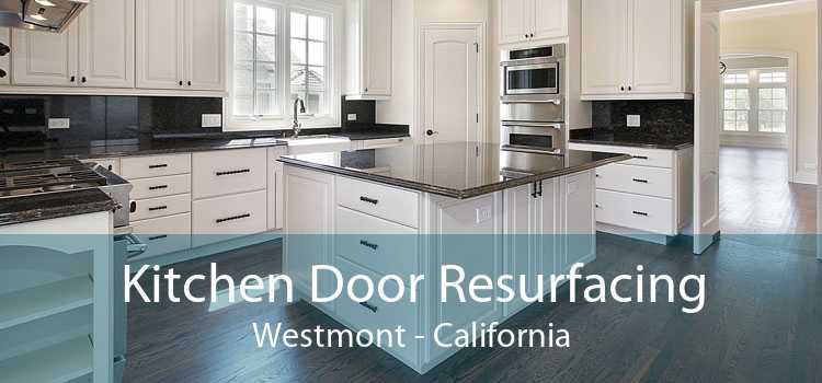 Kitchen Door Resurfacing Westmont - California