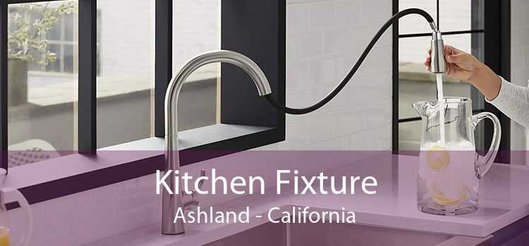 Kitchen Fixture Ashland - California