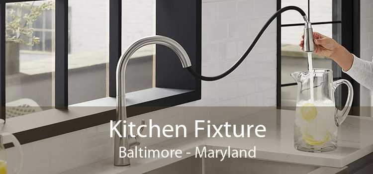 Kitchen Fixture Baltimore - Maryland