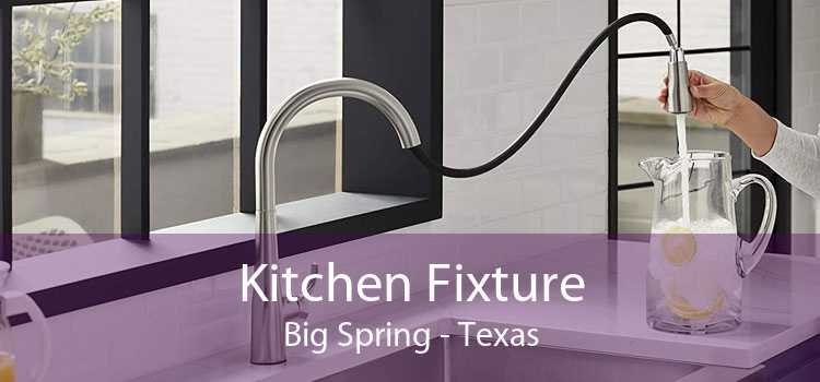 Kitchen Fixture Big Spring - Texas