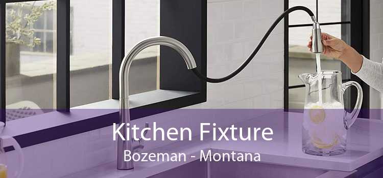 Kitchen Fixture Bozeman - Montana