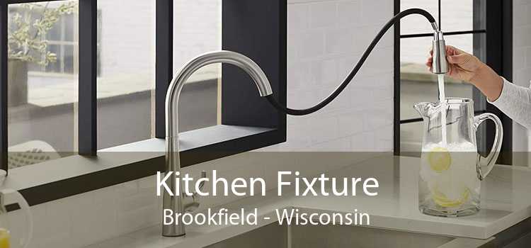 Kitchen Fixture Brookfield - Wisconsin