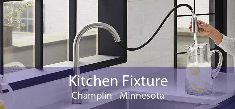Kitchen Fixture Champlin - Minnesota