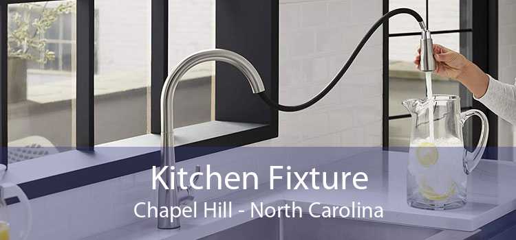 Kitchen Fixture Chapel Hill - North Carolina