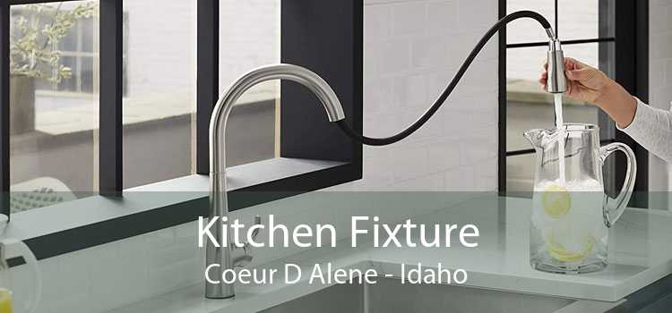 Kitchen Fixture Coeur D Alene - Idaho
