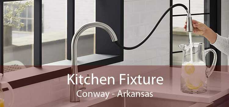 Kitchen Fixture Conway - Arkansas
