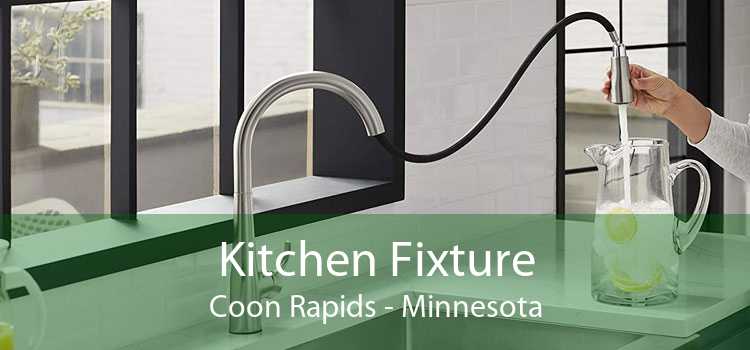 Kitchen Fixture Coon Rapids - Minnesota