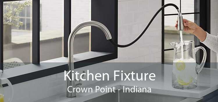 Kitchen Fixture Crown Point - Indiana