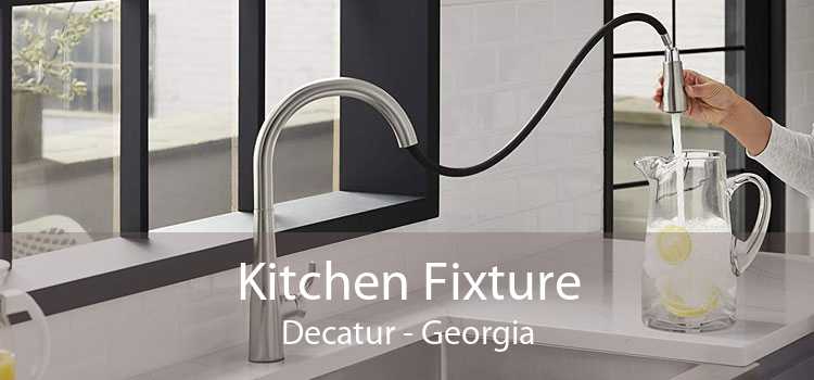 Kitchen Fixture Decatur - Georgia
