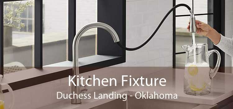 Kitchen Fixture Duchess Landing - Oklahoma