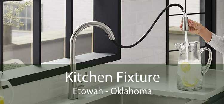 Kitchen Fixture Etowah - Oklahoma