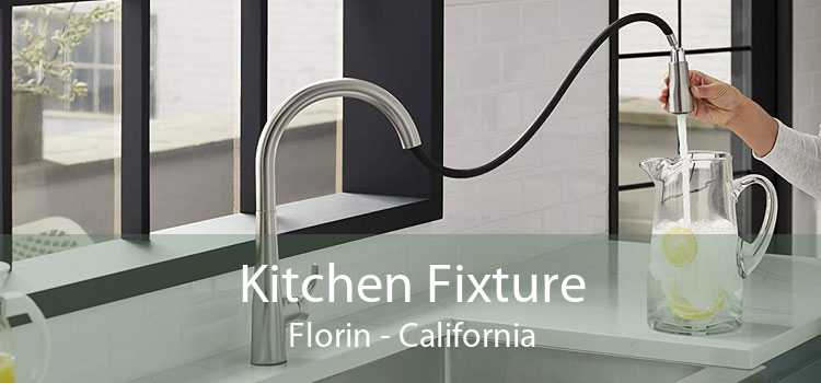 Kitchen Fixture Florin - California