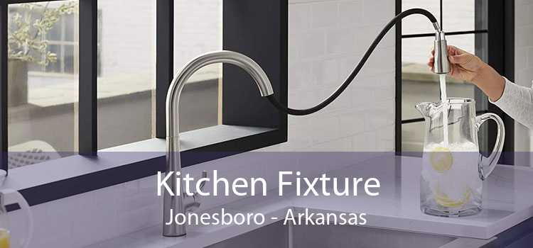 Kitchen Fixture Jonesboro - Arkansas