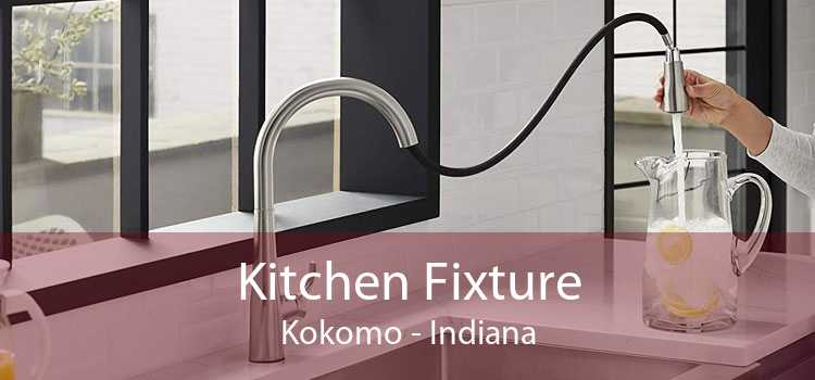 Kitchen Fixture Kokomo - Indiana