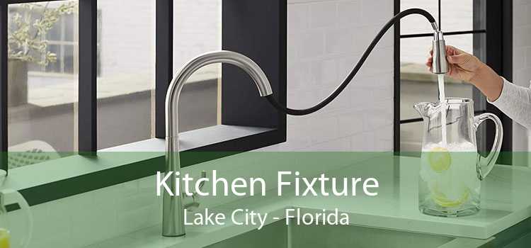 Kitchen Fixture Lake City - Florida