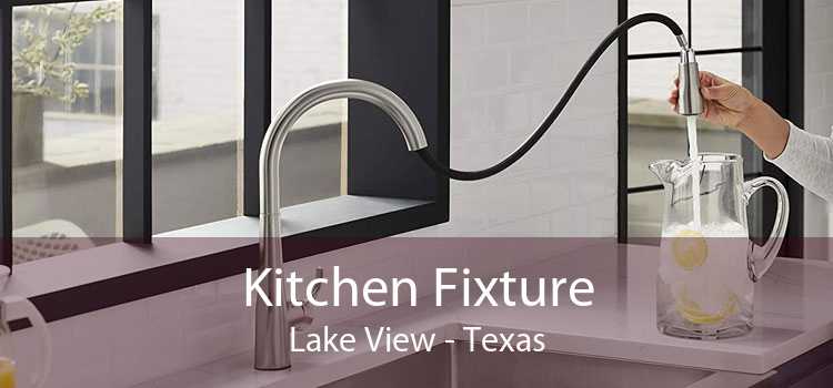 Kitchen Fixture Lake View - Texas