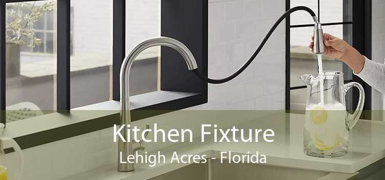 Kitchen Fixture Lehigh Acres - Florida