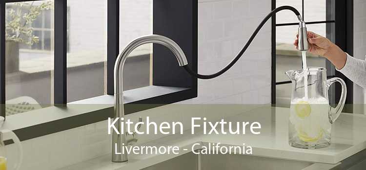 Kitchen Fixture Livermore - California