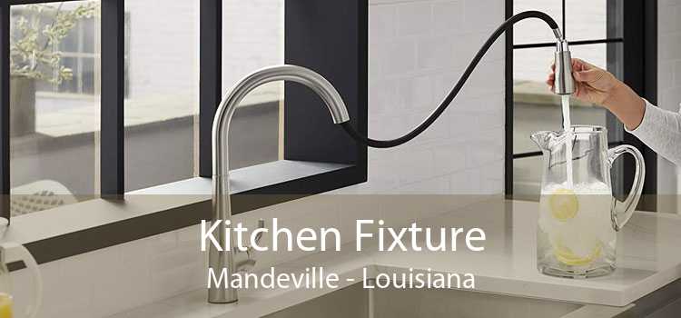 Kitchen Fixture Mandeville - Louisiana