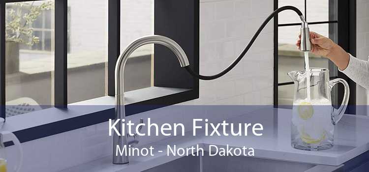 Kitchen Fixture Minot - North Dakota