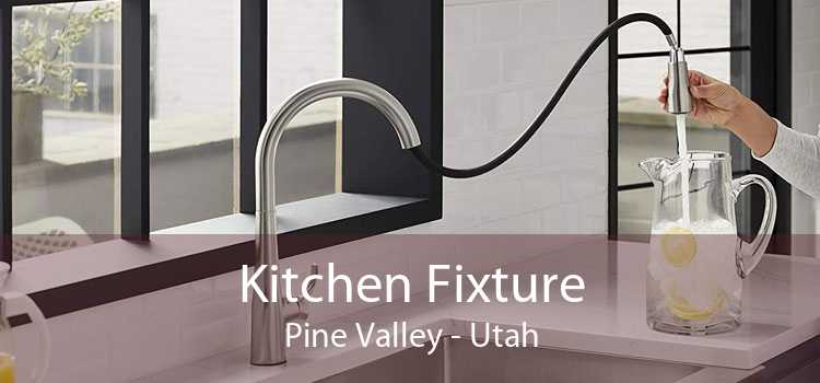 Kitchen Fixture Pine Valley - Utah