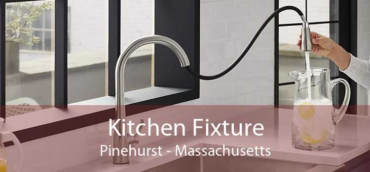 Kitchen Fixture Pinehurst - Massachusetts