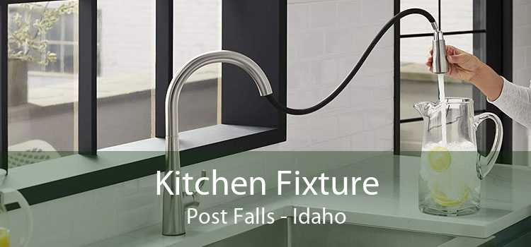 Kitchen Fixture Post Falls - Idaho