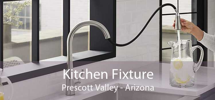 Kitchen Fixture Prescott Valley - Arizona