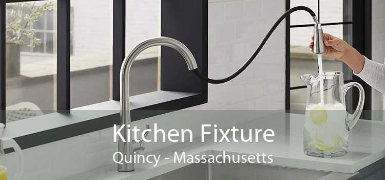 Kitchen Fixture Quincy - Massachusetts