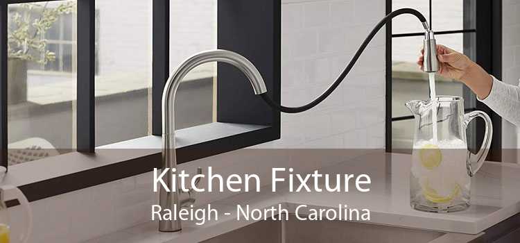 Kitchen Fixture Raleigh - North Carolina