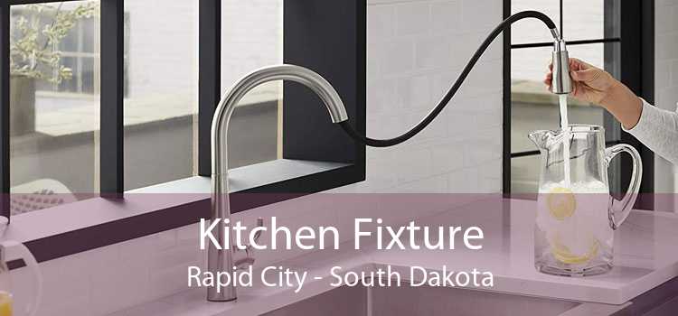 Kitchen Fixture Rapid City - South Dakota