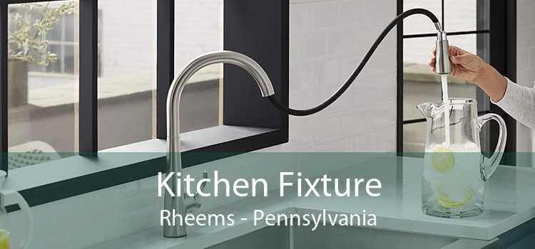 Kitchen Fixture Rheems - Pennsylvania