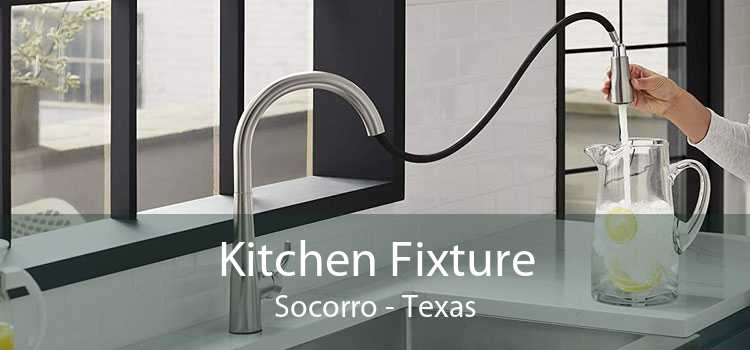 Kitchen Fixture Socorro - Texas