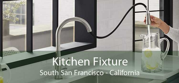 Kitchen Fixture South San Francisco - California