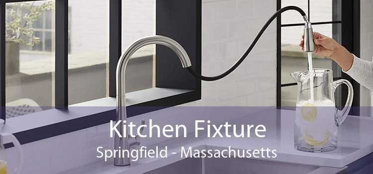 Kitchen Fixture Springfield - Massachusetts