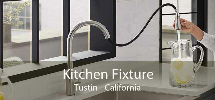 Kitchen Fixture Tustin - California