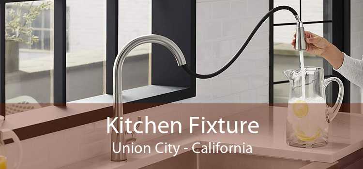 Kitchen Fixture Union City - California