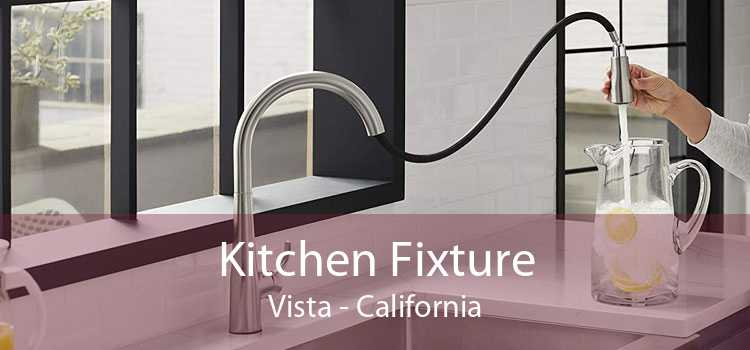 Kitchen Fixture Vista - California