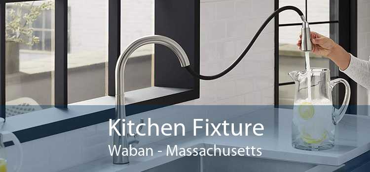 Kitchen Fixture Waban - Massachusetts