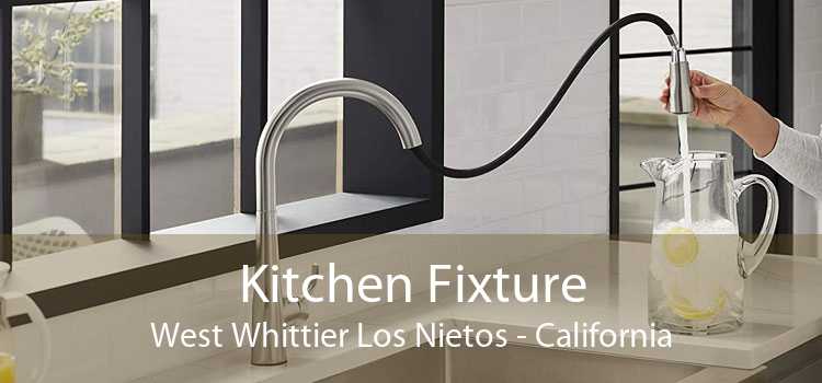 Kitchen Fixture West Whittier Los Nietos - California