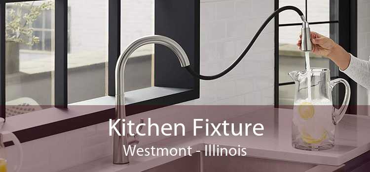 Kitchen Fixture Westmont - Illinois