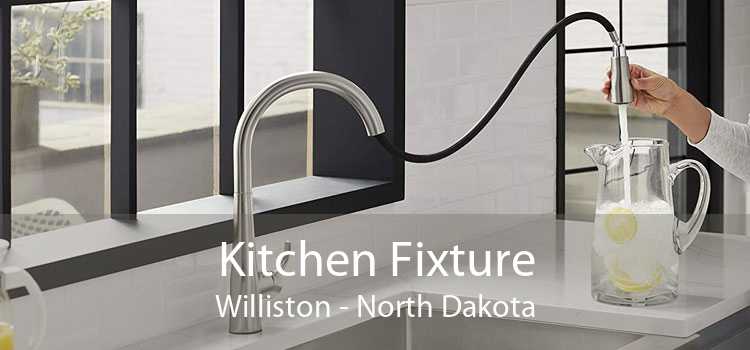 Kitchen Fixture Williston - North Dakota