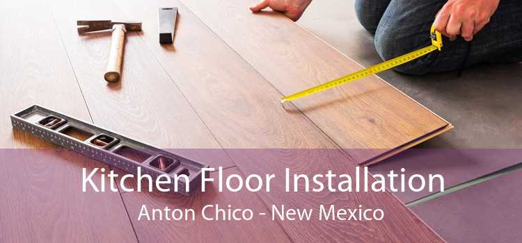 Kitchen Floor Installation Anton Chico - New Mexico