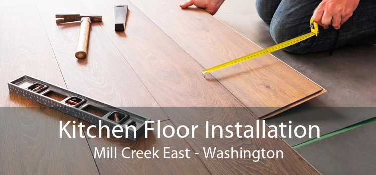 Kitchen Floor Installation Mill Creek East - Washington