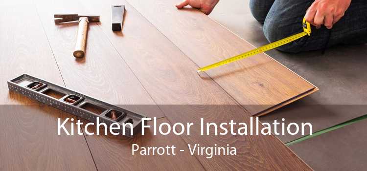 Kitchen Floor Installation Parrott - Virginia