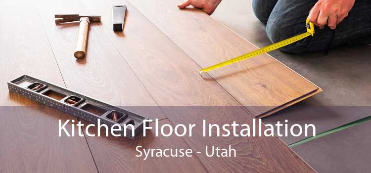 Kitchen Floor Installation Syracuse - Utah