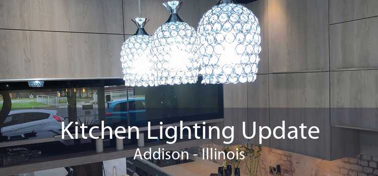 Kitchen Lighting Update Addison - Illinois