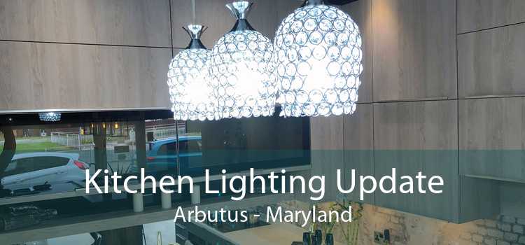 Kitchen Lighting Update Arbutus - Maryland