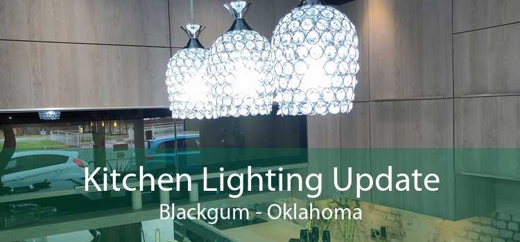 Kitchen Lighting Update Blackgum - Oklahoma