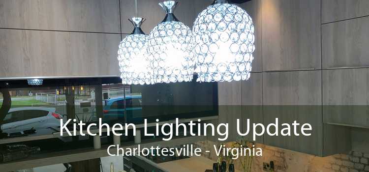 Kitchen Lighting Update Charlottesville - Virginia